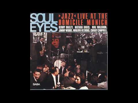 ✨Benny Bailey Sextett- Ruts, Grooves, Graves and Dimensions (Live)🎷