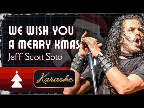 Jeff Scott Soto - We Wish You a Merry Xmas (Karaoke)