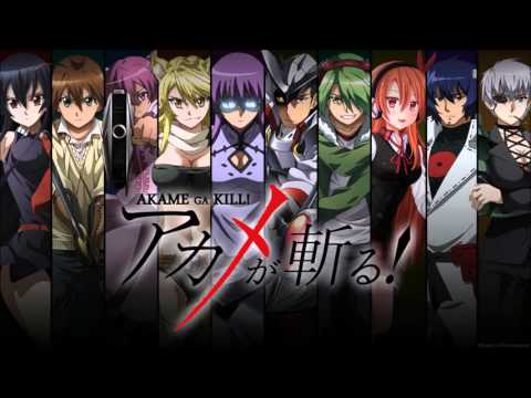 Akame Ga Kil - Incursio Theme