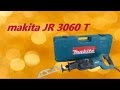 Makita JR3060T - відео