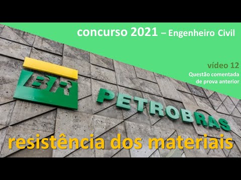 Concurso Petrobras - Engenheiro Civil 2021 - questão comentada de prova anterior (vídeo 12)