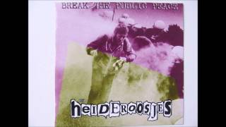 De Heideroosjes - Break The Public Peace