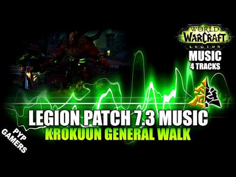 [#MUSIC 7.3] Krokuun General Walk | World of Warcraft: Legion Soundtrack