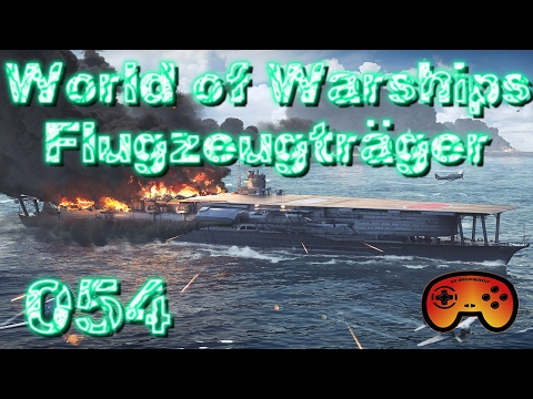 Zerstörerparty#054 World of Warships - Flugzeugträger - Gameplay - Deutsch - German