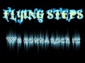 Flying Steps - We gonna rock it 