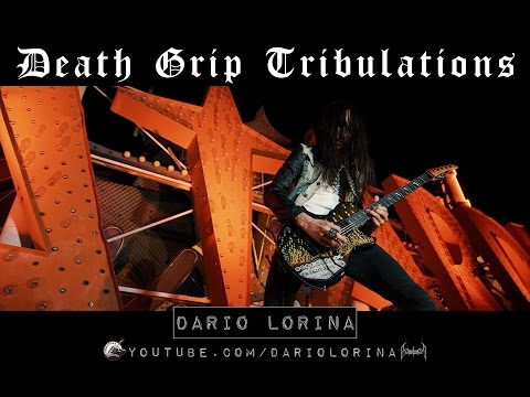 Dario Lorina - Death Grip Tribulations [OFFICIAL VIDEO]