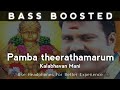 Pamba Theerathamarum BASS BOOSTED Ayyappa Devotional Song Kalabhavan Mani
