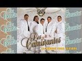 Los Caminantes - La Tumba Sera El Final (Canción Completa)