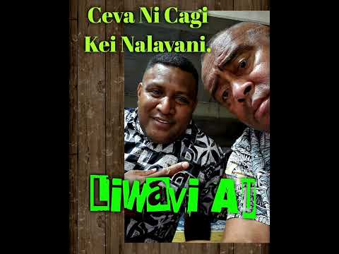 Ceva Ni Cagi Kei Nalavani - Liwavi Au Na Tokalau (Cover) (Official Audio)