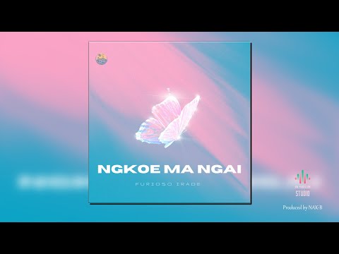 Ngkoe Ma Ngai - Furioso Irade