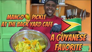 pickle mango | mango pickle | at the backyard cafe | A Guyanese favorite