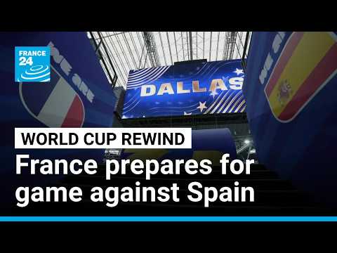 'We have to stay grounded': France prepare for Spain showdown