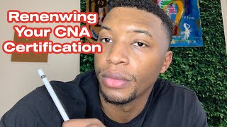 How to Renew Your CNA Certification