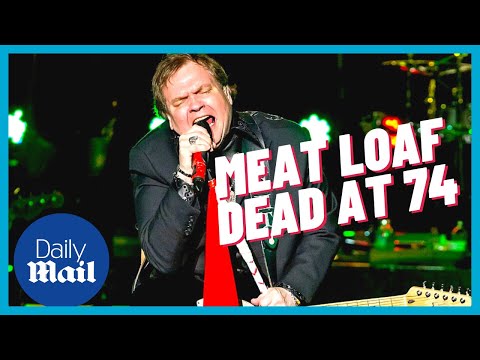 Meat Loaf dead: Bat Out of Hell singer dies aged 74