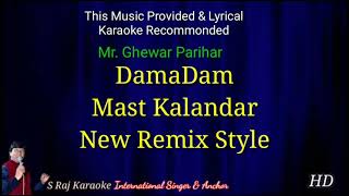 Dama Dam Mast Kalandar | with Remix Dhol | karaoke with hindi english Lyrics | by S Raj Karaoke