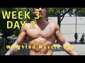 WEEK 3 DAY 2 | WEIGHTED MUSCLE UP TRAINING | PROGRESSIVE OVERLOAD