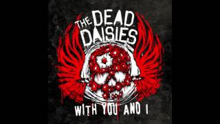 The Dead Daisies - With You And I - Live & Louder (OFFICIAL AUDIO TRACK)