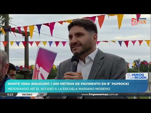 Monte Vera inauguró 1.000 metros de pavimento en B° Paprocki | Maximiliano Pullaro y "Beto" Pallero