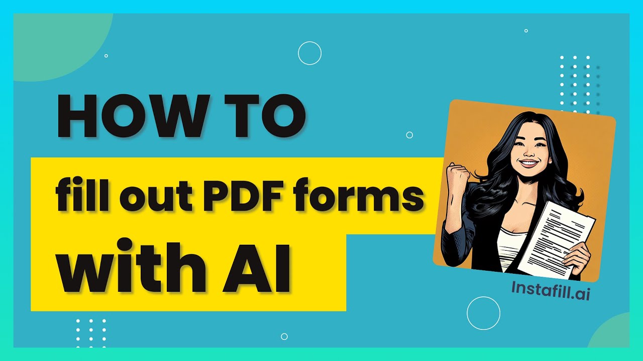 How to fill out PDF forms in seconds with AI