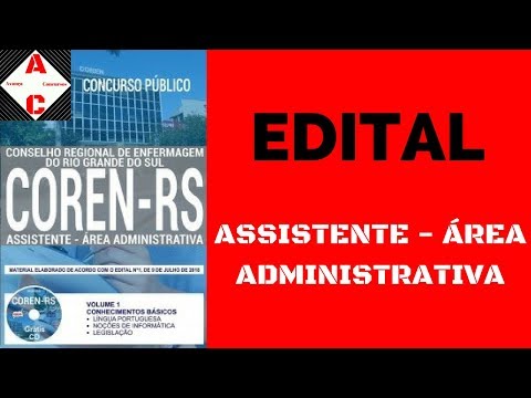 Edital + Material de Estudo - Concurso COREN-RS 2018 - Assistente - Área Administrativa