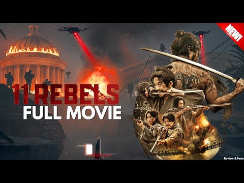 11 Rebels (2024) Full Japanese Samurai Action Movie | English Subtitles in HD | Review & Facts