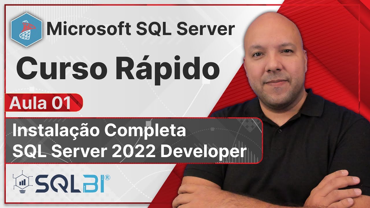 [SQL Server] - Instalação Completa SQL Server 2022 Developer Edition