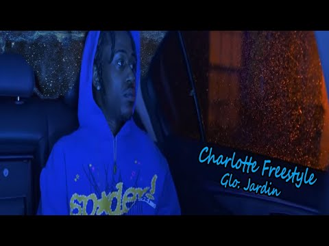 Glo.Jardin - Charlotte Freestyle (Official Audio)