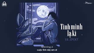 Video Tình Mình Lạ Kỳ Lil Z