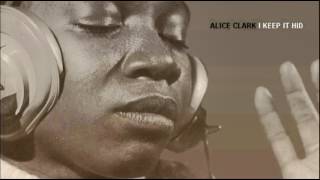 Alice Clark: &quot;I Keep it Hid&quot; (1972)