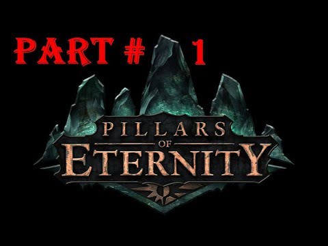 Pillars of Eternity - Blind Let's Play - Part 1