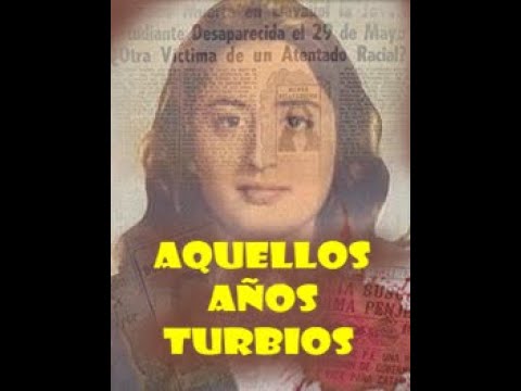 AQUELLOS AÑOS TURBIOS