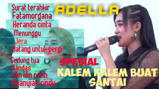 Download lagu Adella alusan kalem kalem lawas tanpa iklan mp3