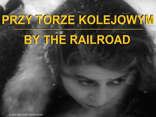 Przy torze kolejowym – cały film