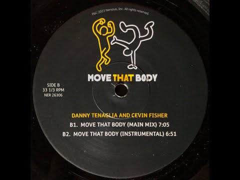 Danny Tenaglia & Cevin Fisher Move That Body
