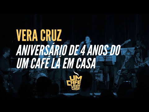 Vera Cruz | Leila Pinheiro, Orquestra Atlantica e Nelson Faria | 4 Anos Um Café Lá Em Casa