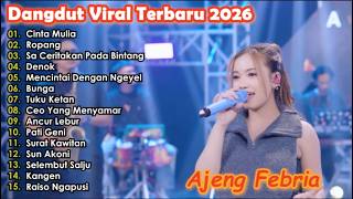 Download lagu CINTA MULIA - ROPANG - AJENG FEBRIA DANGDUT KOPLO TERBARU FULL ALBUM mp3