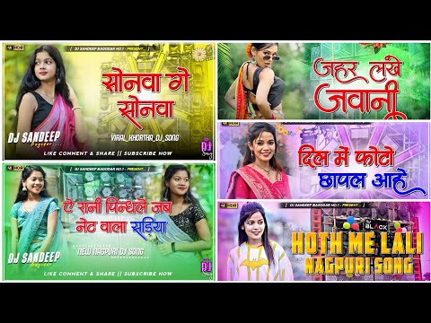 Viral New Nagpuri Dj Song 2025 Dj Sandeep Bagodar No.1