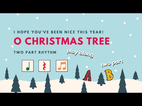 o christmas tree two part rhythm play along percussion activity