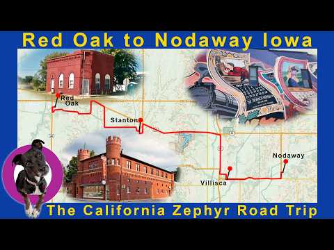 Part 37: Following the California Zephyr | Red Oak Iowa to Nodaway | Mrs Olson & Small Town Iowa