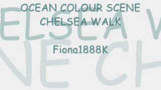 Chelsea Walk Music Video