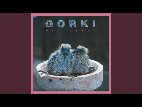Hij Leeft - Gorki