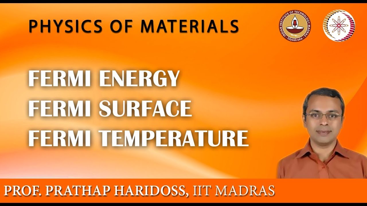 Fermi Energy, Fermi Surface, Fermi Temperature