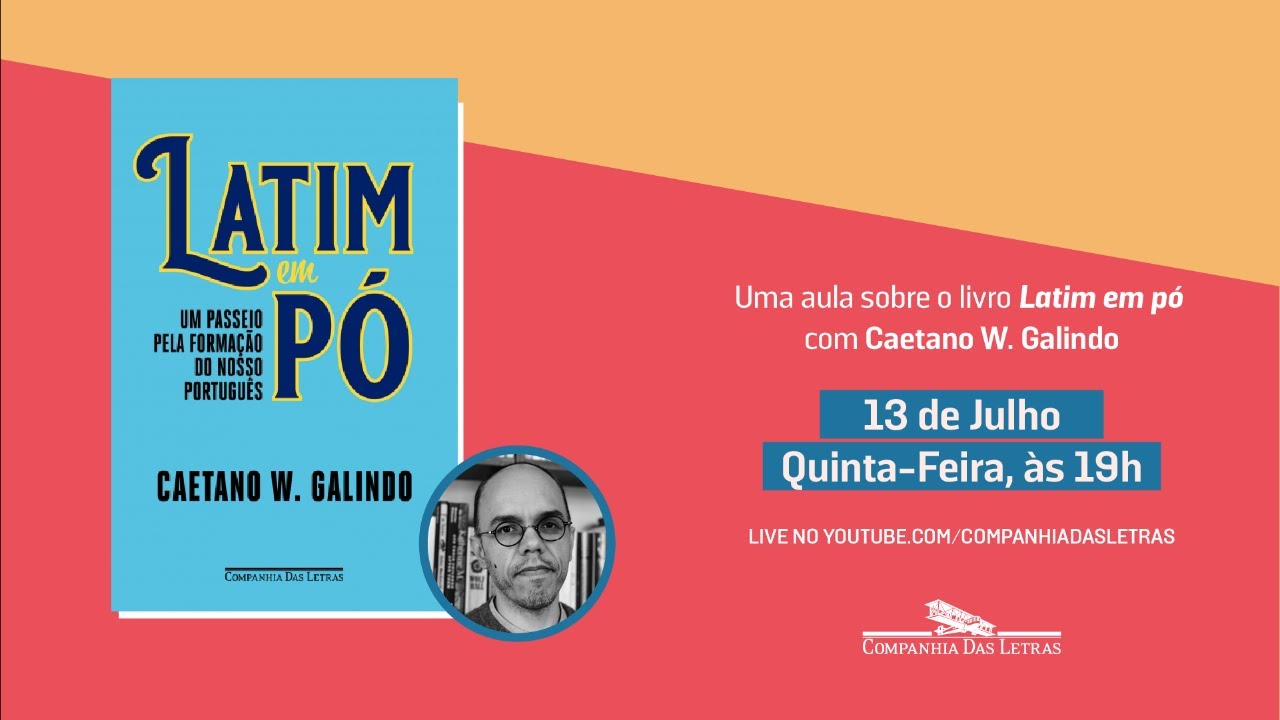 Uma aula sobre o livro "Latim em pó", com Caetano W. Galindo