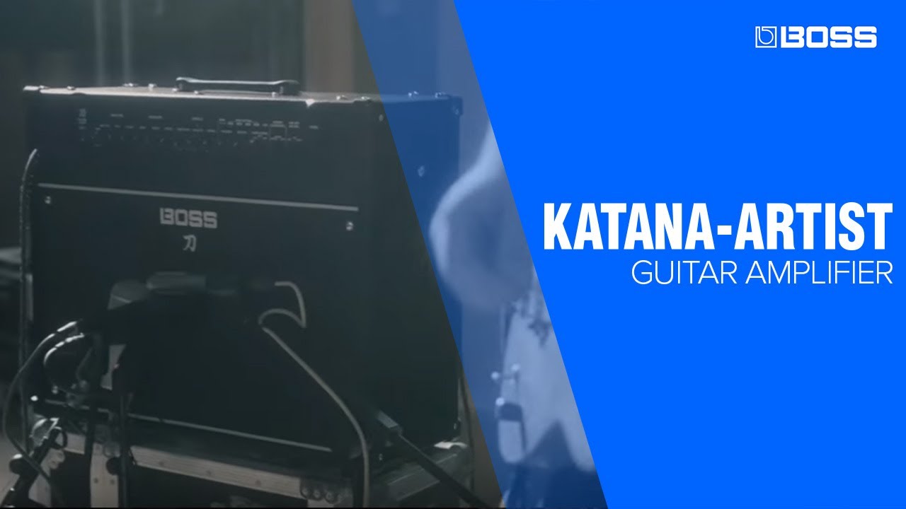 BOSS KATANA-Artist Guitar Amplifier - YouTube