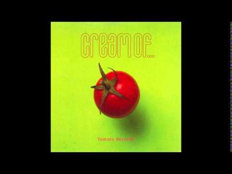 Cream Of...  Tomato Records