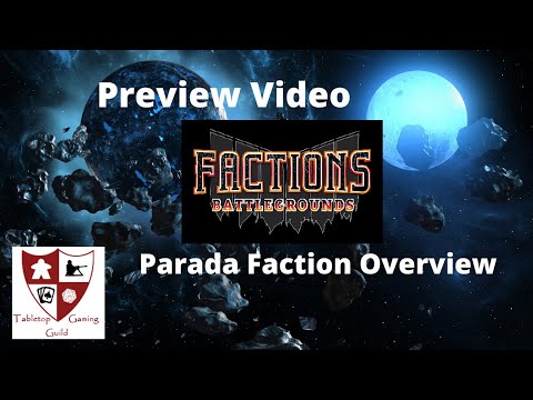 Factions Battlegrounds Preview: Parada Faction Overview