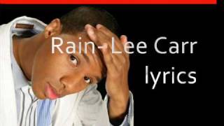 lee carr- rain- with lyrics on screen