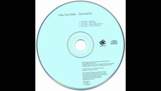 Way Out West - Domination (Way Out West Dub)