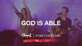 God Is Able Chapel Forever Reign Album   Hillsong Worship