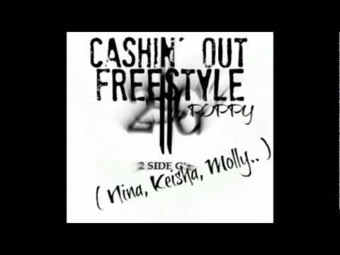 POPPY - Cashin' Out Freestyle (Nina, Keisha, Molly..)